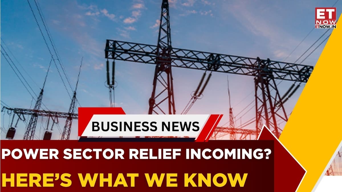 Govt Likely To Offer Big Relief To Mega Power Projects | ET NOW Exclusive | Business News | ET Now