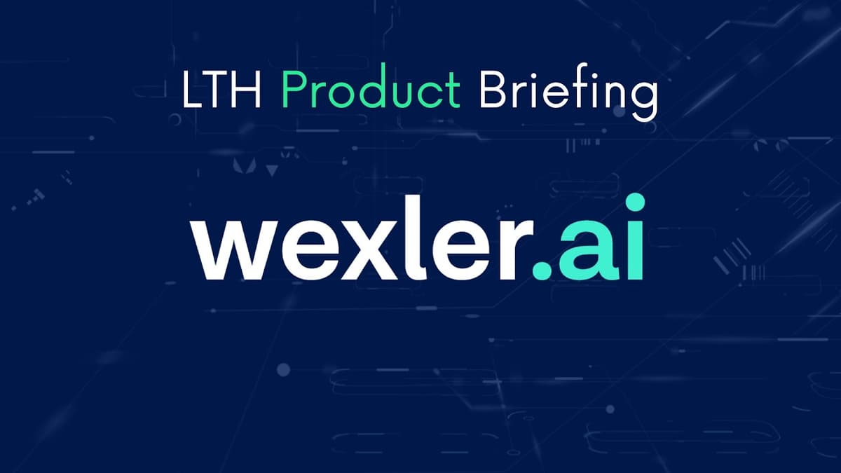 LTH Product Briefing - Wexler 2026 Update