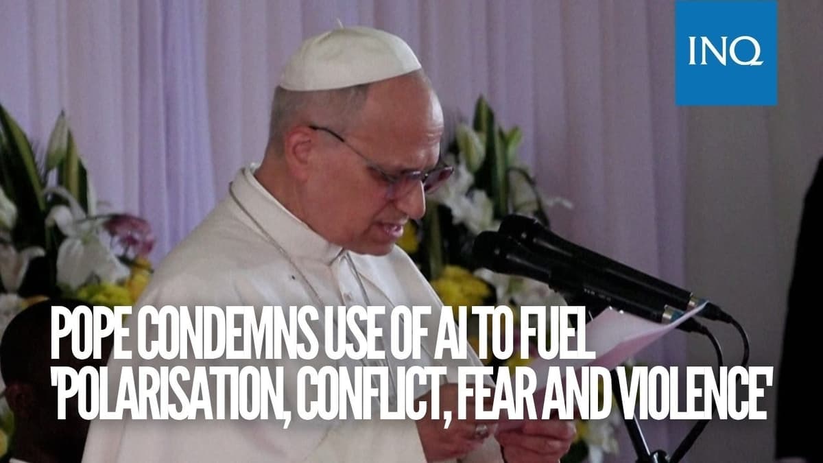 Pope Condemns Use of AI to Fuel 'Polarisation, Conflict, Fear and Violence'