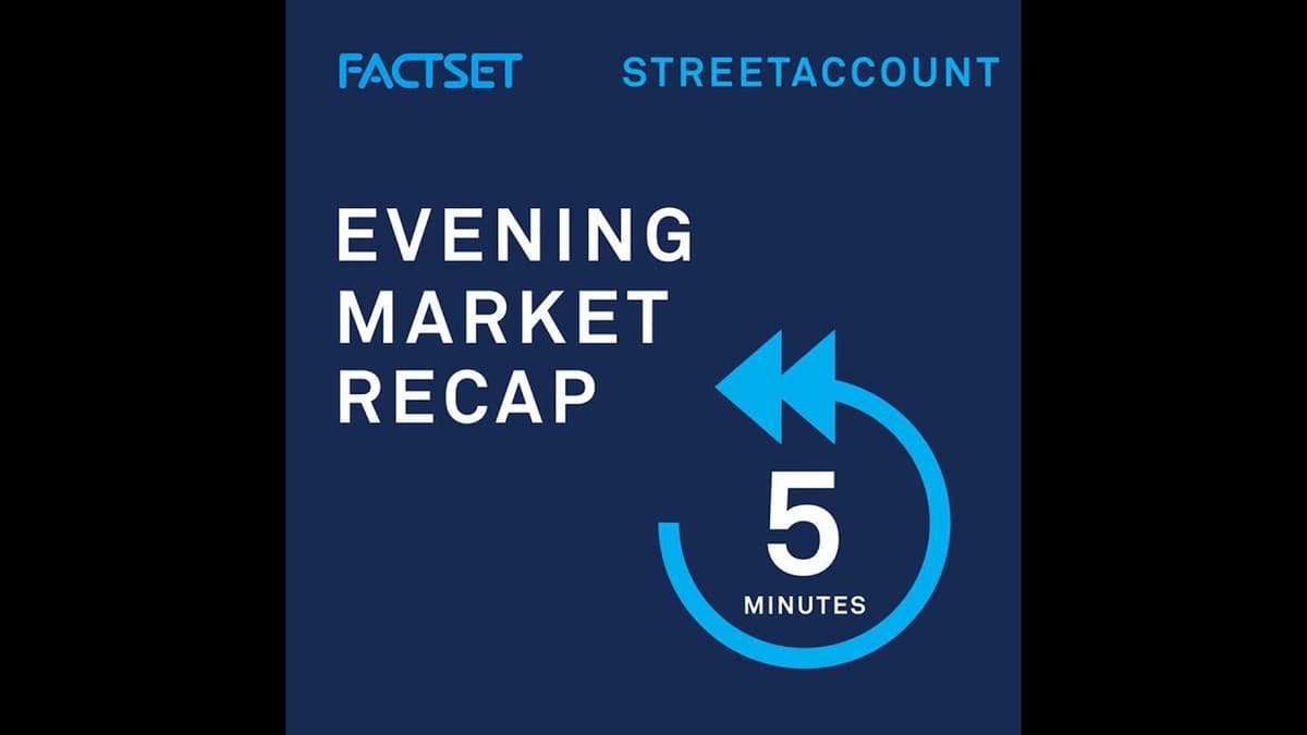 Evening Market Recap - Tuesday, 26-May
