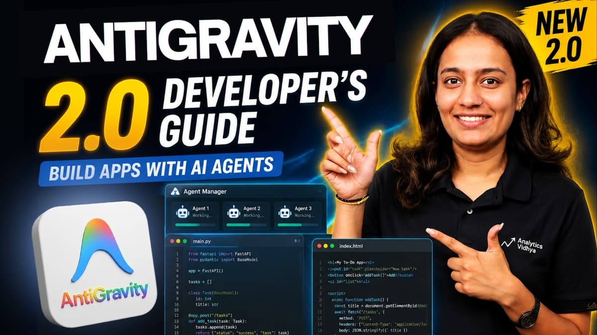 Google Antigravity 2.0: The Only Developer Guide You Need in 2026