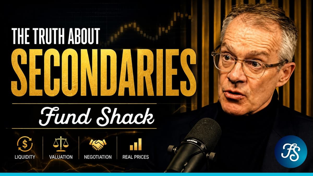 How Secondaries Really Work - Nigel Dawn - Evercore - Fund Shack Ep. 85