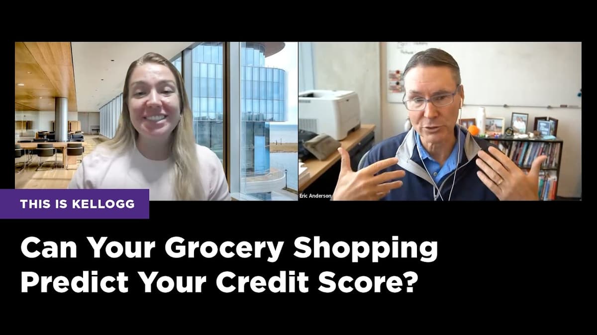 Can Your Grocery Shopping Predict Your Credit Score? | This Is Kellogg