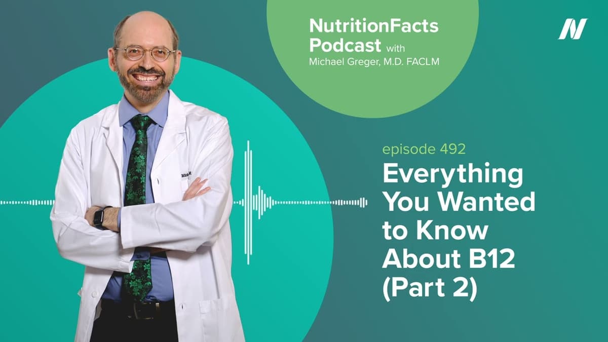 Podcast: Everything You Wanted to Know About B12 (Part 2)
