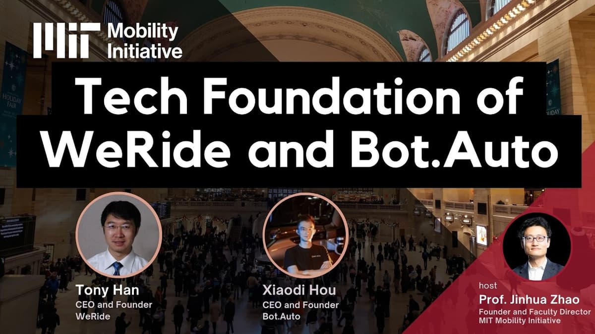 Tech Foundation of WeRide and Bot.Auto - Tony Han & Xiaodi Hou