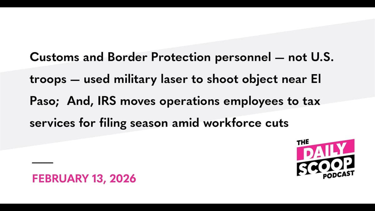 CBP Personnel — Not U.S. Troops — Used Military Laser to Shoot Object Near El Paso