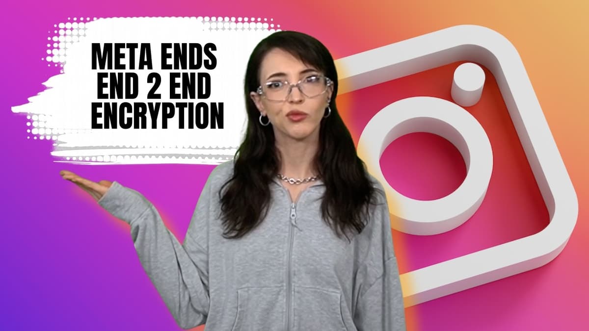Meta Ending End to End on Instagram- Threat Wire