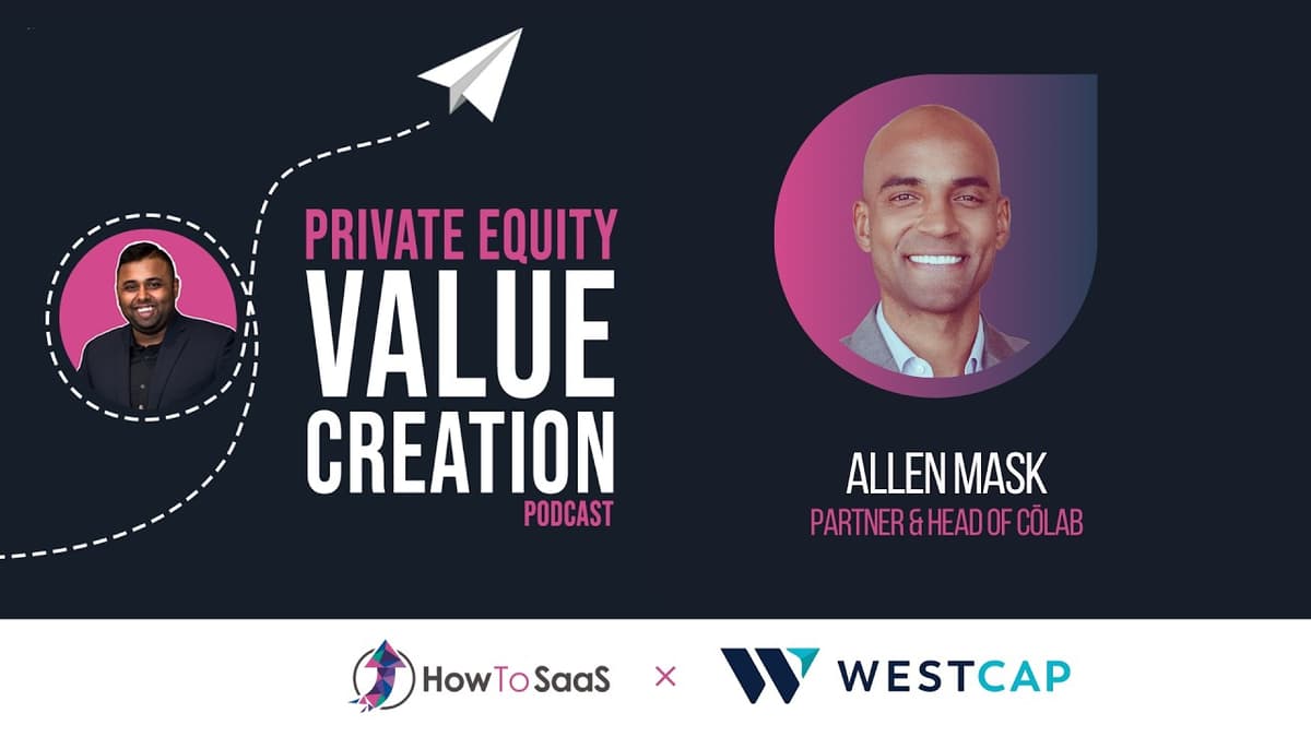 Ep. 116: Allen Mask of WestCap | Driving Portfolio Value Through Operating Equity