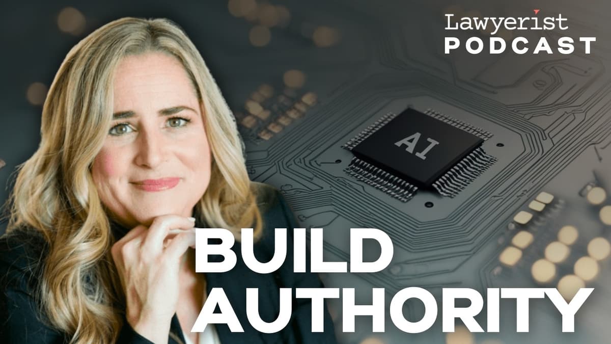 Build Authority, Not M-Dashes: Law Firm Marketing That Survives AI, with Karin Conroy