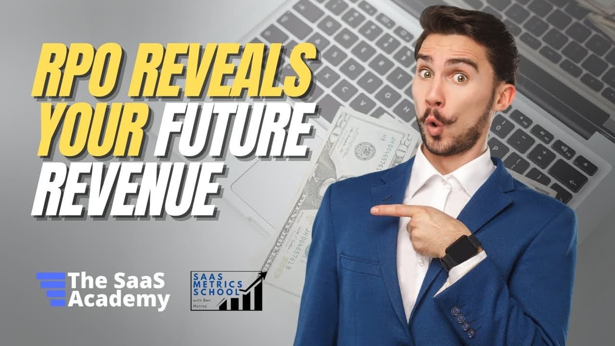 RPO Explained: The Overlooked SaaS Metric That Signals Growth | SaaS Metrics School | RPO