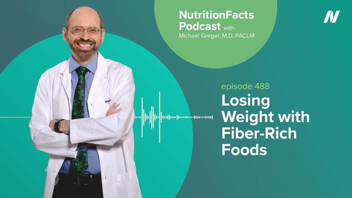 Podcast: Losing Weight with Fiber-Rich Foods