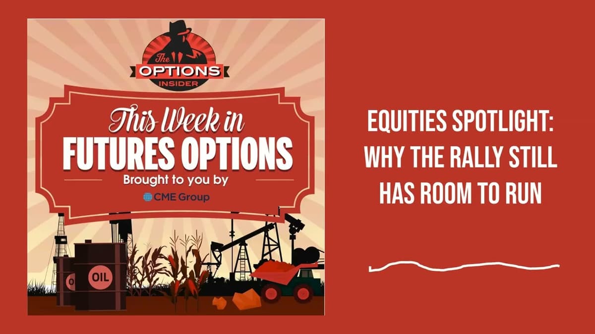 Equities Spotlight: Why the Rally Still Has Room to Run