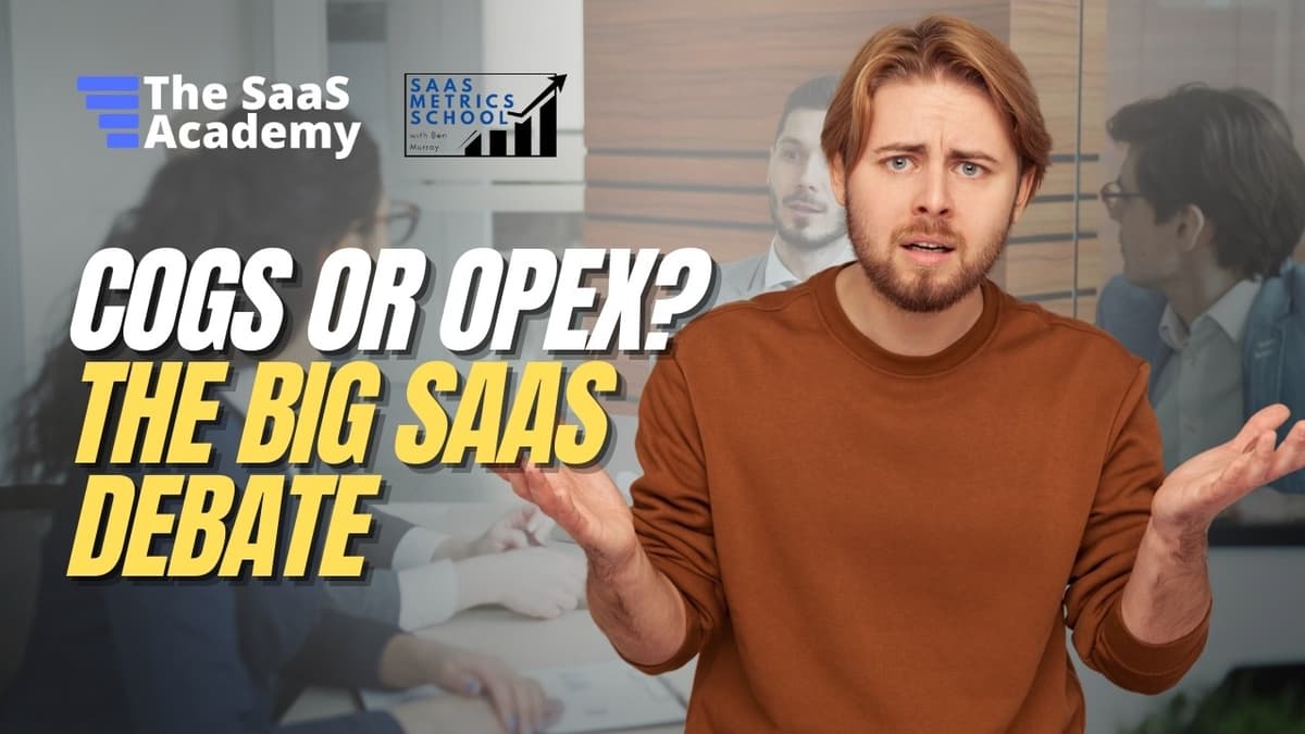 Should Your Implementation Team Be Coded to COGS or OpEX? | SaaS Metrics School