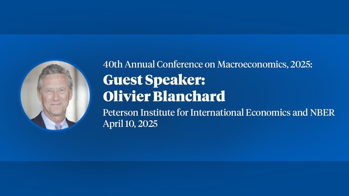 2025, Olivier Blanchard, 40th Annual Conference on Macroeconomics, "Thoughts About the Evolution....