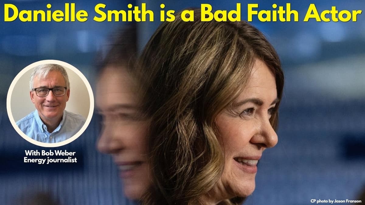 Is Danielle Smith an Untrustworthy, Bad Faith Actor?