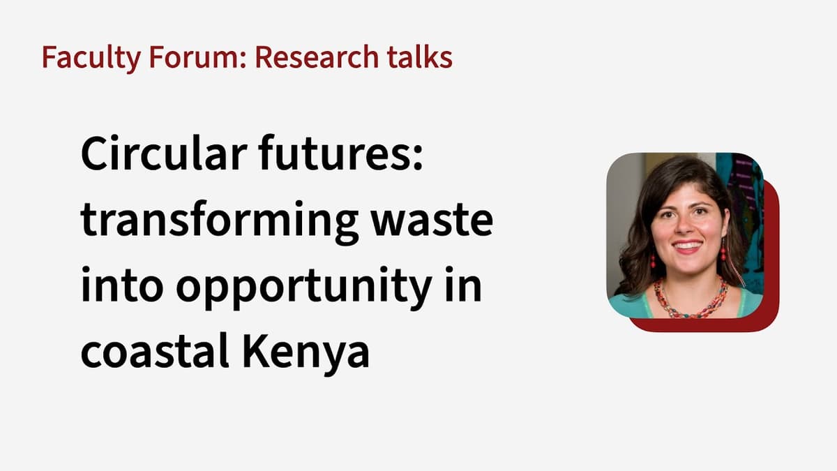 Desiree LaBeaud: Circular Futures – Transforming Waste Into Opportunity in Coastal Kenya