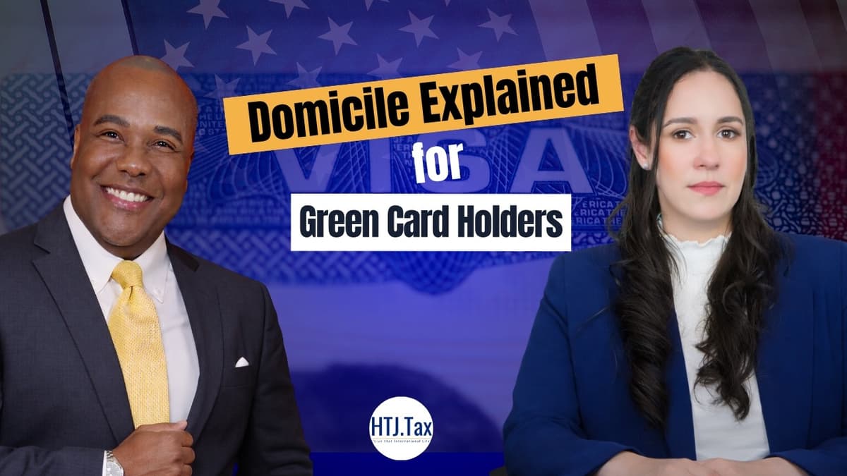 Domicile Explained for Green Card Holders