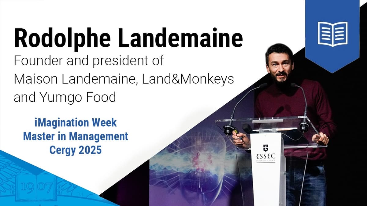 Rodolphe Landemaine - How Food Can Drive Ecological Transition | ESSEC iMagination Week 2025