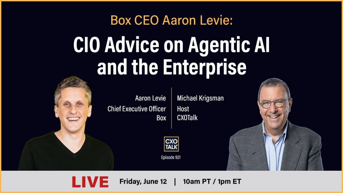Box CEO Aaron Levie: CIO Advice on Agentic AI and the Enterprise
