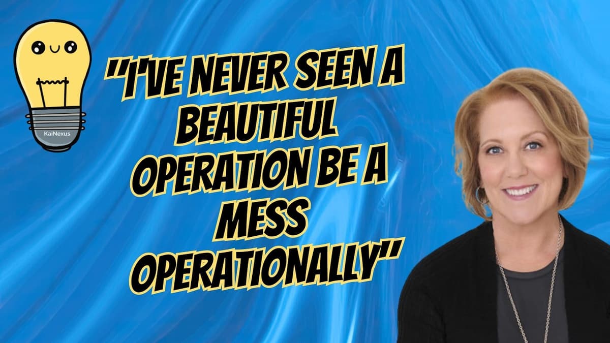 How to Tell If a Company Has Operational Excellence in 30 Seconds — Karen Martin