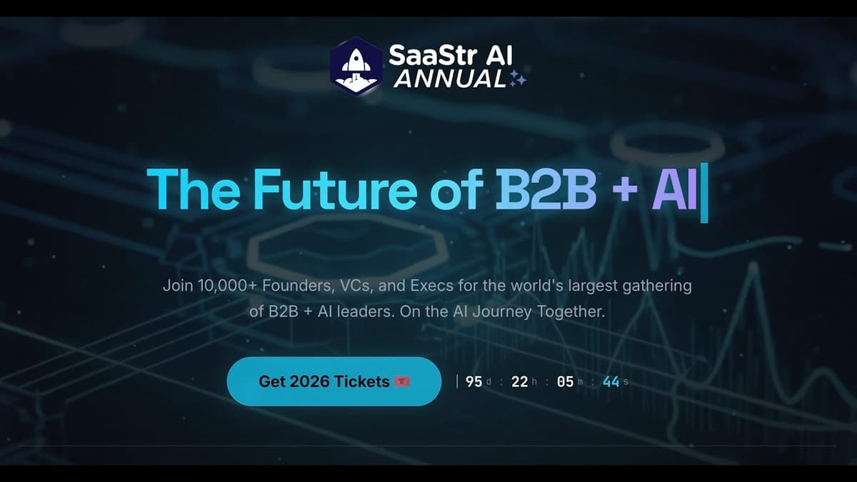 SaaStr AI 2026: The Secrets to AI + B2B. May 12-14 in SF Bay