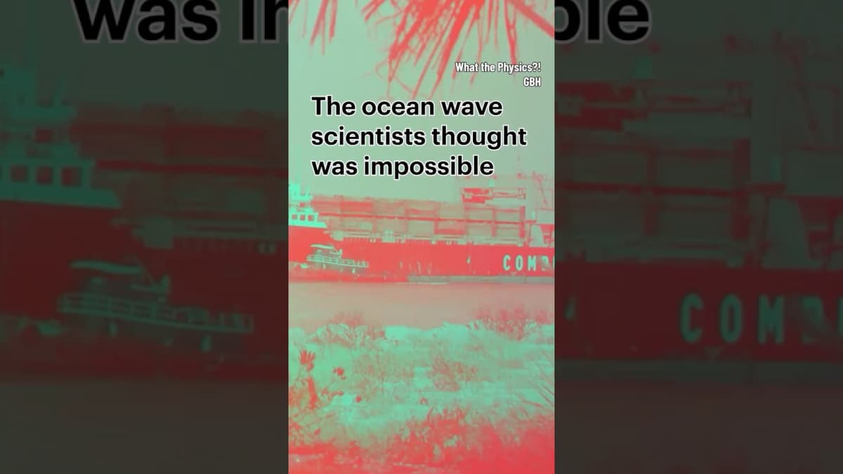 The Ocean Wave Scientists Thought Was Impossible #roguewaves #shipwreck