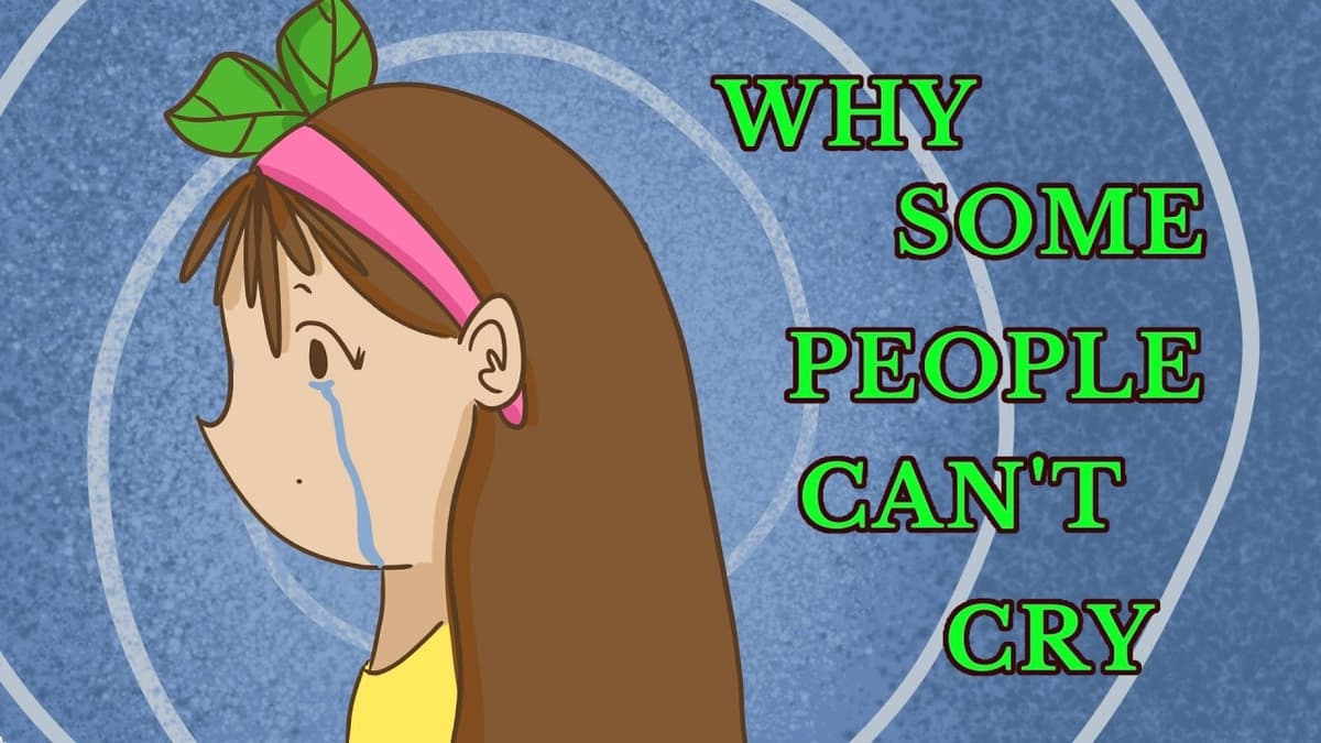 Why Crying Feels Impossible For Some People