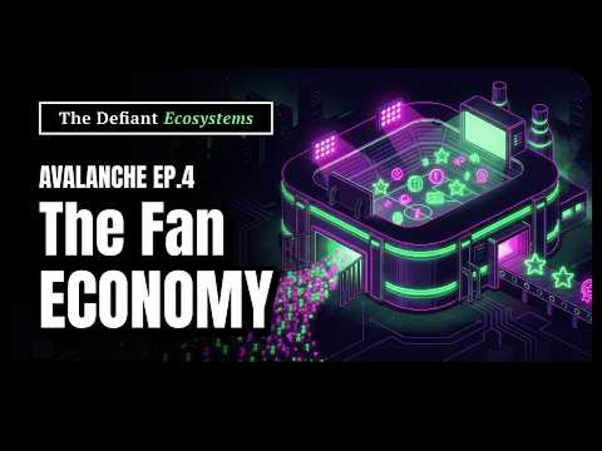 The Rise of the Fan Economy | Consumer Crypto | Avalanche Ecosystems Ep. 4