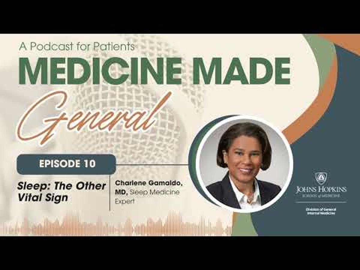 Ep 10. Sleep: The Other Vital Sign | Medicine Made General