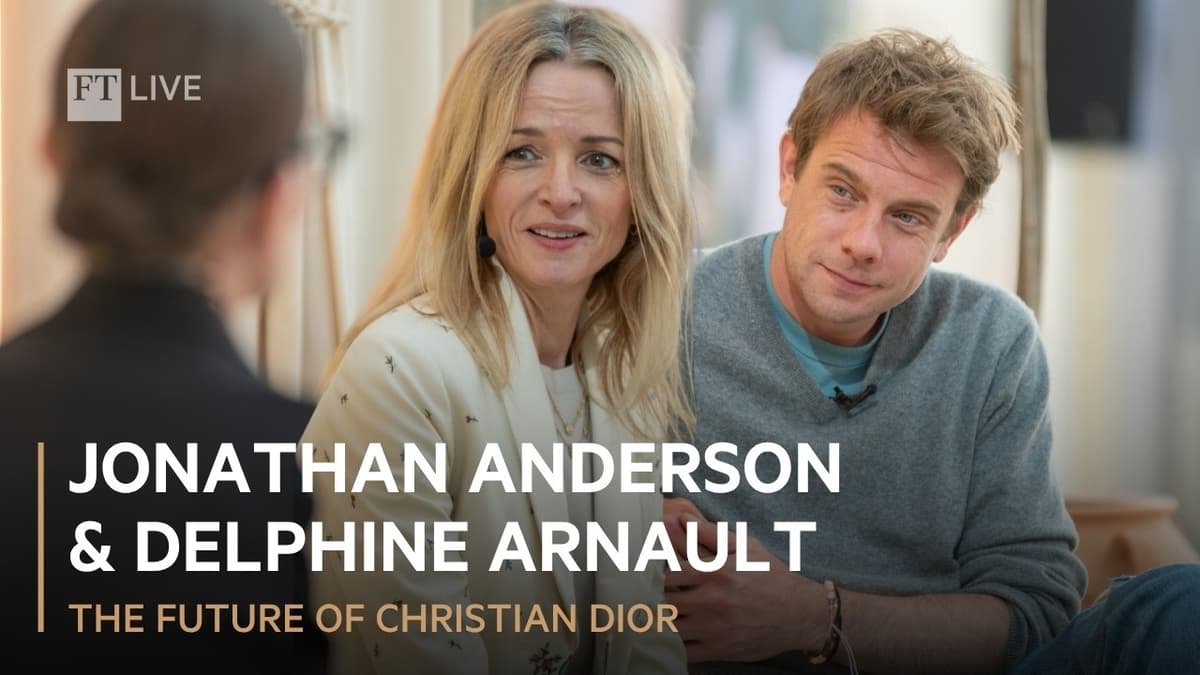 Inside Dior’s New Era: Jonathan Anderson and Delphine Arnault in Conversation | #FTLuxury