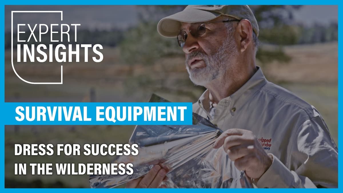 Survival Equipment: Dress for Success in the Wilderness