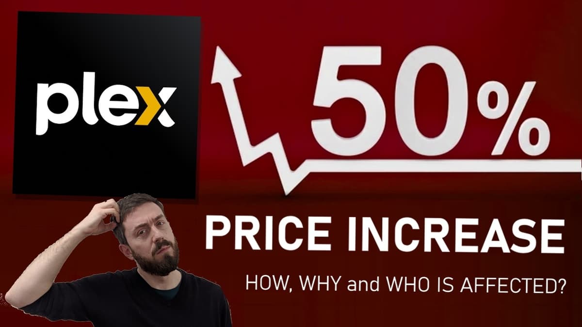 Plex 50% Price Increase - Does This Affect You?