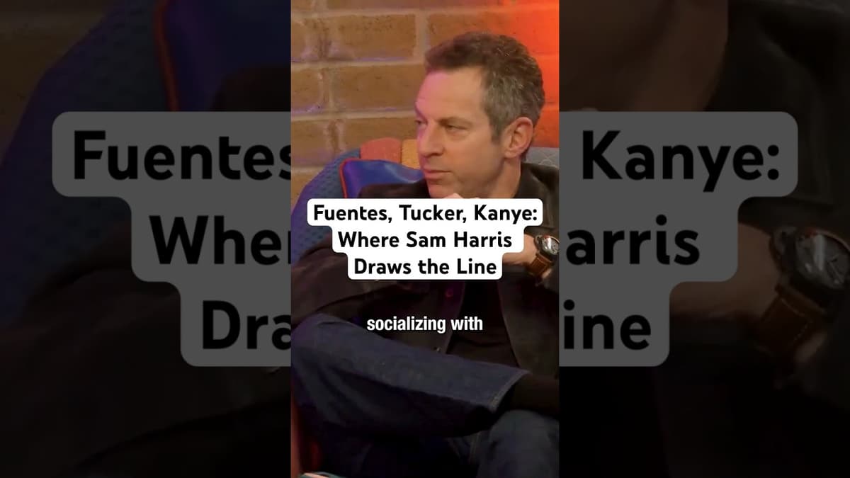 Fuentes, Tucker, Kanye: Where Sam Harris Draws the Line