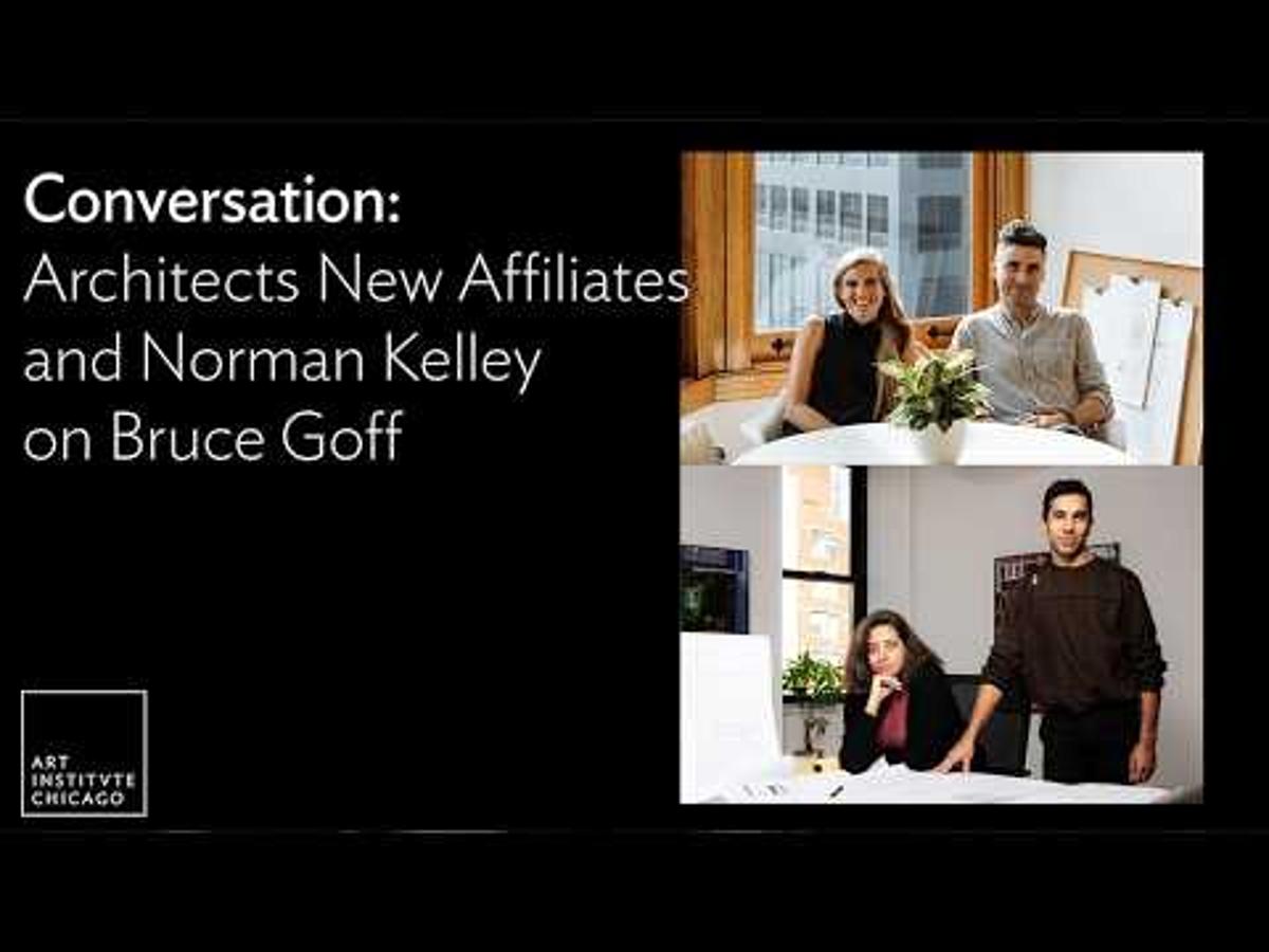 Conversation: Architects New Affiliates and Norman Kelley on Bruce Goff