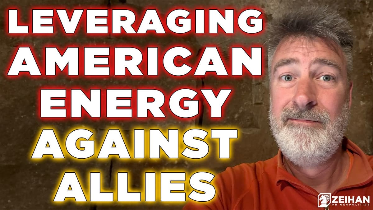 Using U.S. Energy as Leverage || Peter Zeihan