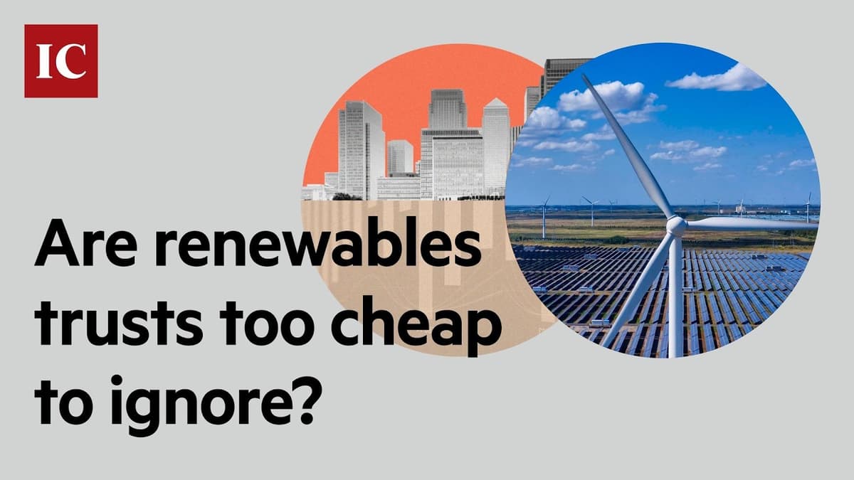 Is Now the Time to Buy Renewables Trusts?