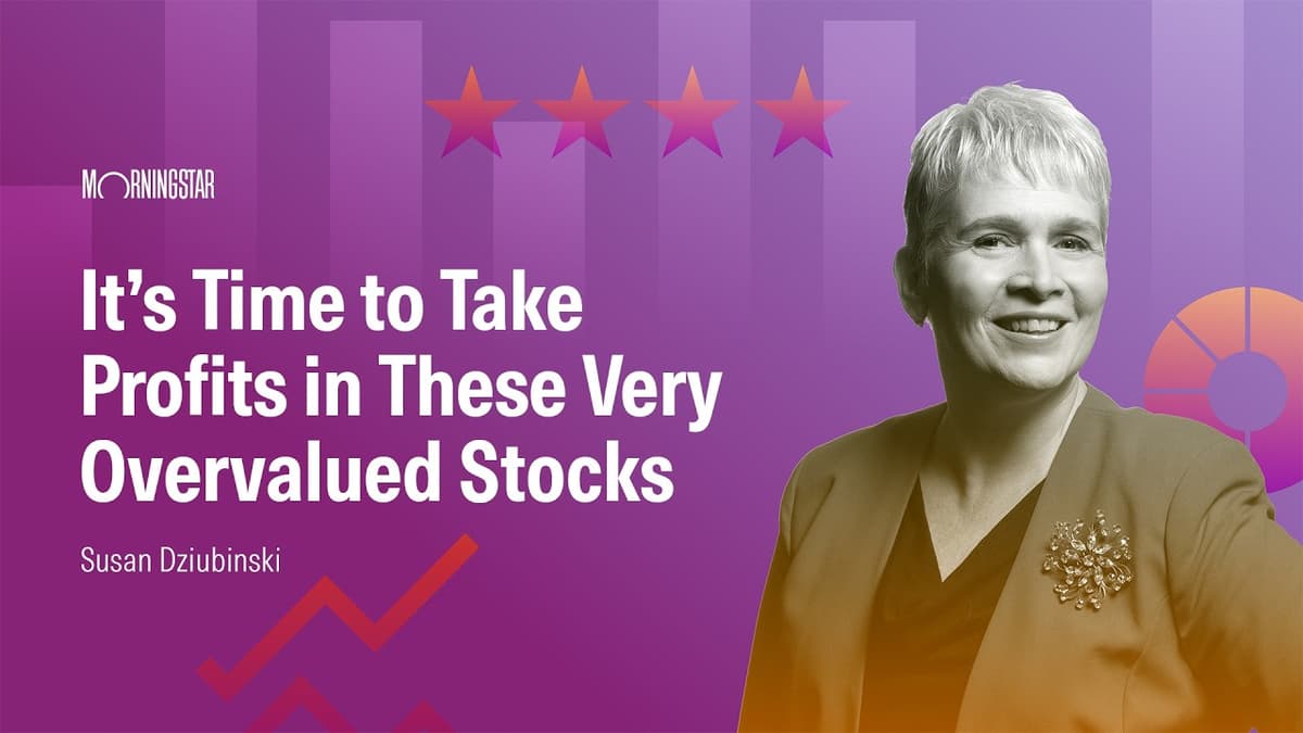 It’s Time to Take Profits in These Very Overvalued Stocks