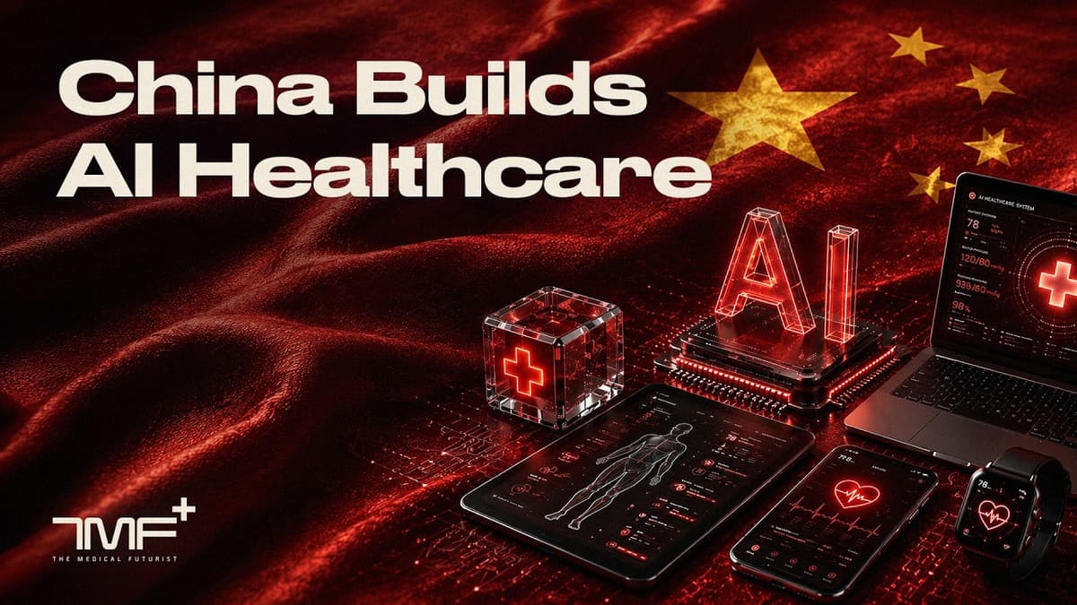 China: The No. 1 Country In Healthcare AI Today - The Medical Futurist