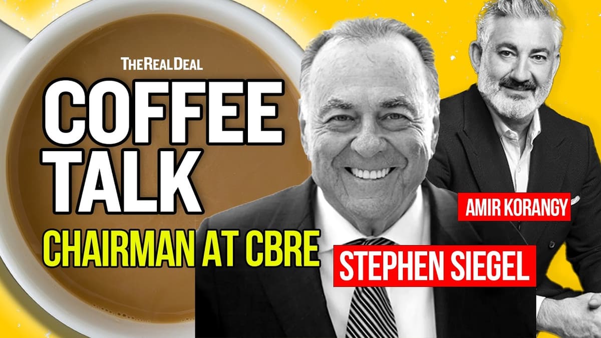 Inside the Mind of a Mega Broker: Stephen Siegel on CBRE, ESG & Billion-Dollar Deals | Coffee Talk