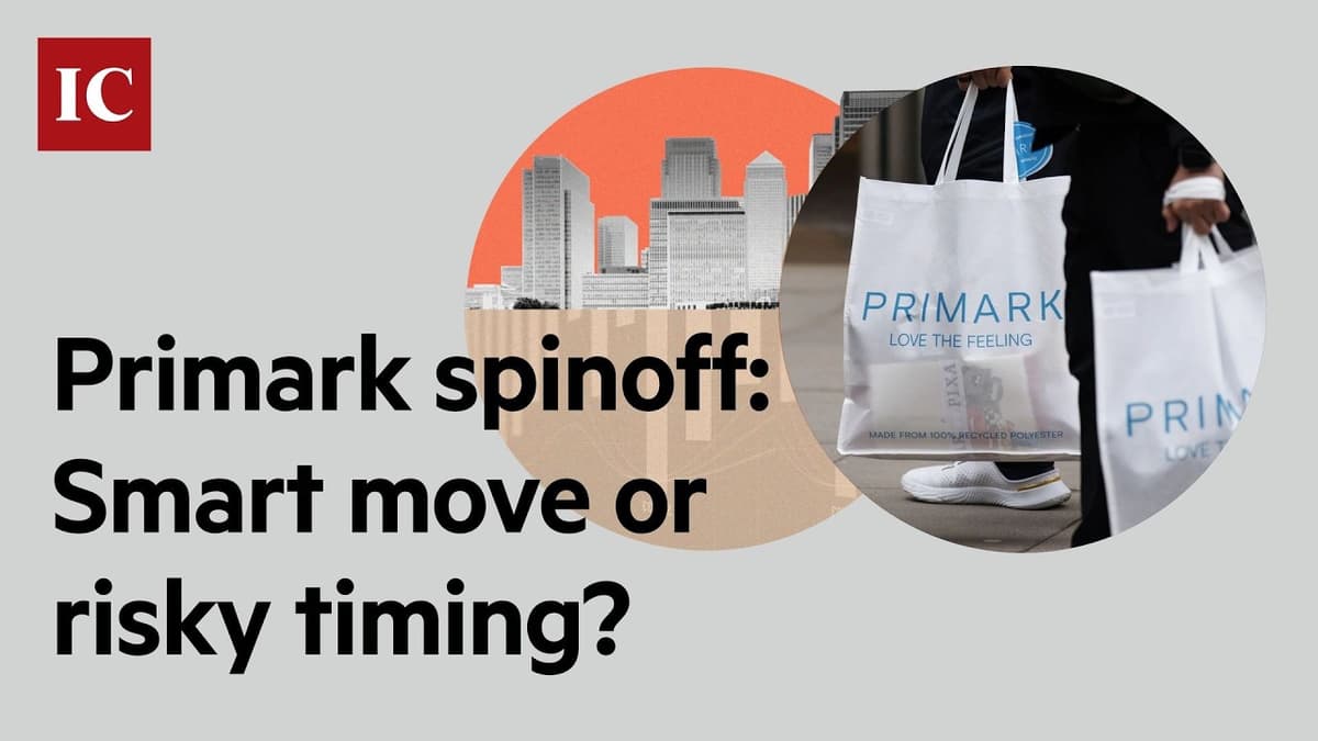 Primark Spin-Off — Smart Move or Risky Timing?
