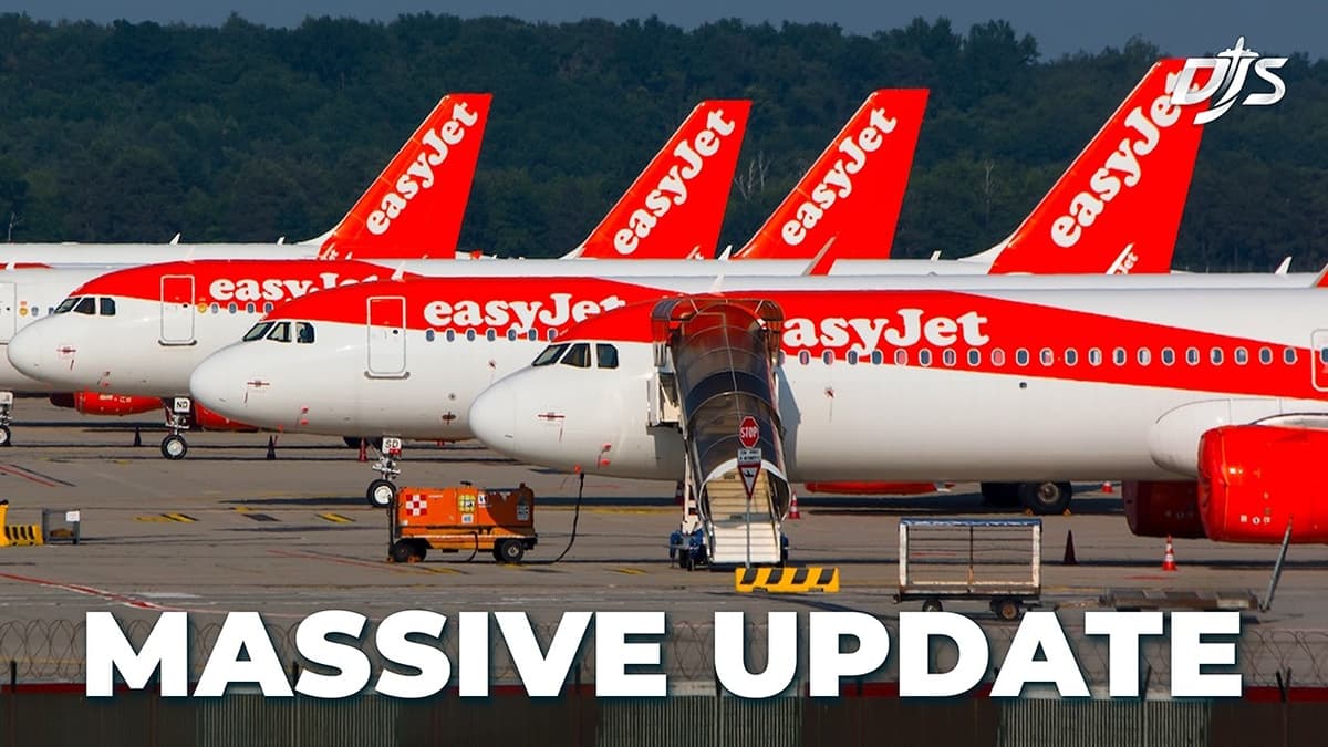 A Massive easyJet Update