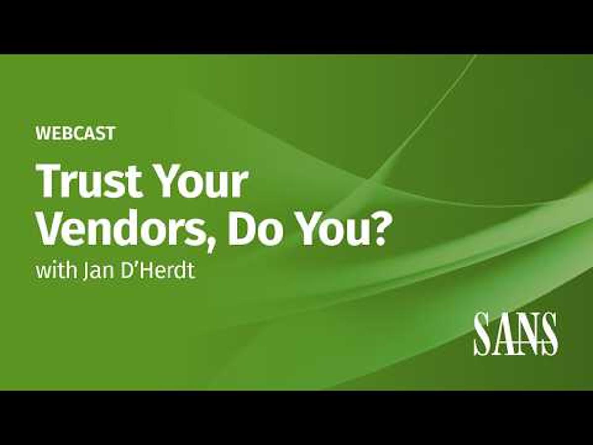 Trust Your Vendors, Do You?