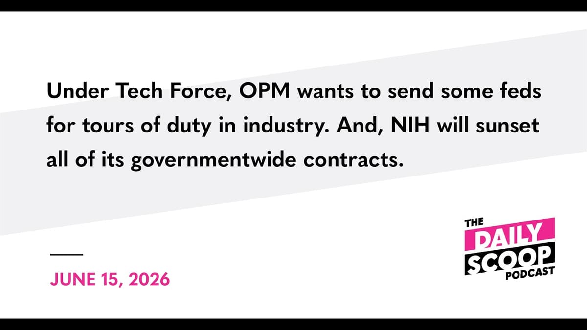 Under Tech Force, OPM Wants to Send some Feds for Tours of Duty in Industry