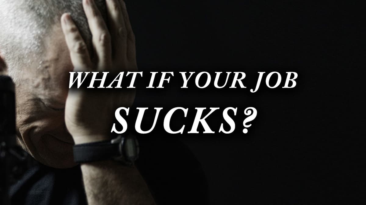 If Your Job Is Joyless, Think About This. -Jocko Willink