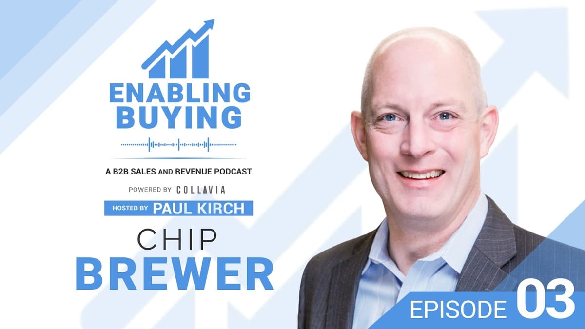 Episode 03_Storytelling in Sales: Chip Brewer on Buyer Trust