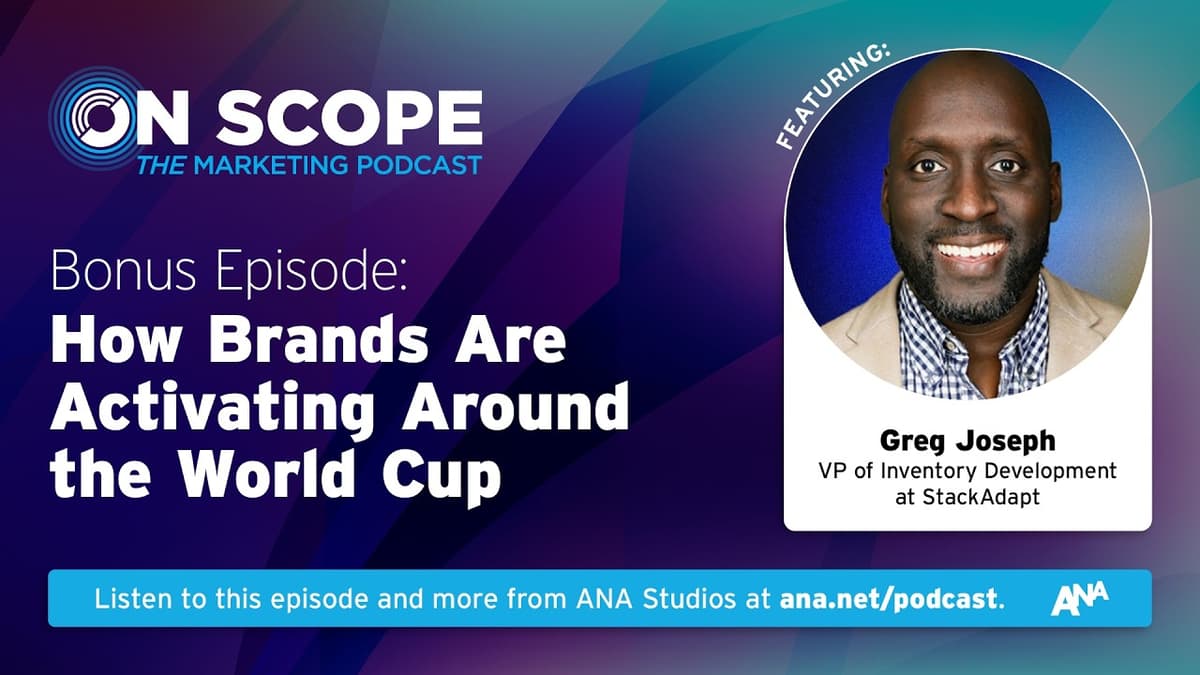 How Brands Are Activating Around the World Cup with StackAdapt’s Greg Joseph
