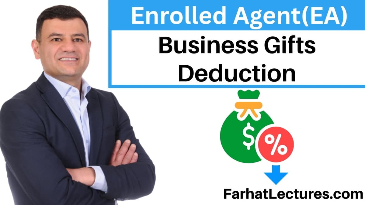 🎁 Business Gifts Deduction — Enrolled Agent Exam