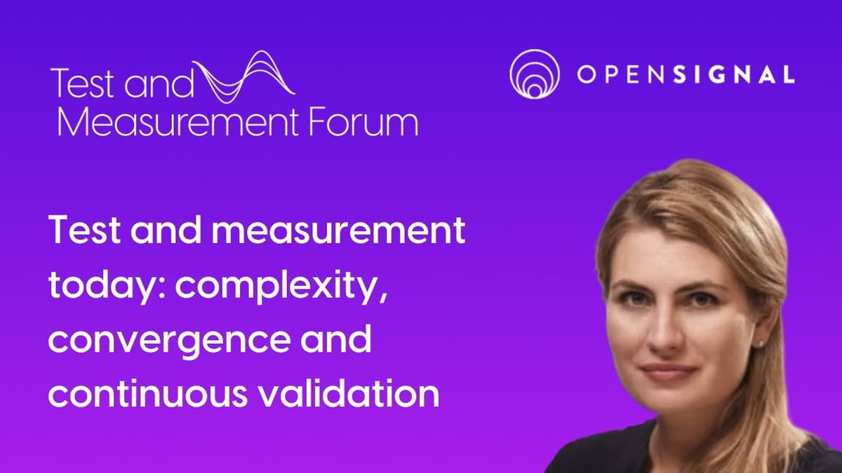 Test and Measurement Today Complexity: Convergence and Continuous Validation
