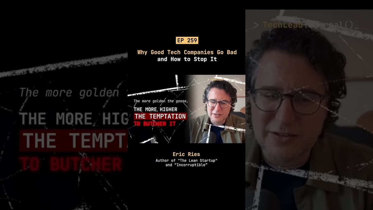 Eric Ries: Why Good Tech Companies Go Bad, and How to Stop It #trailer