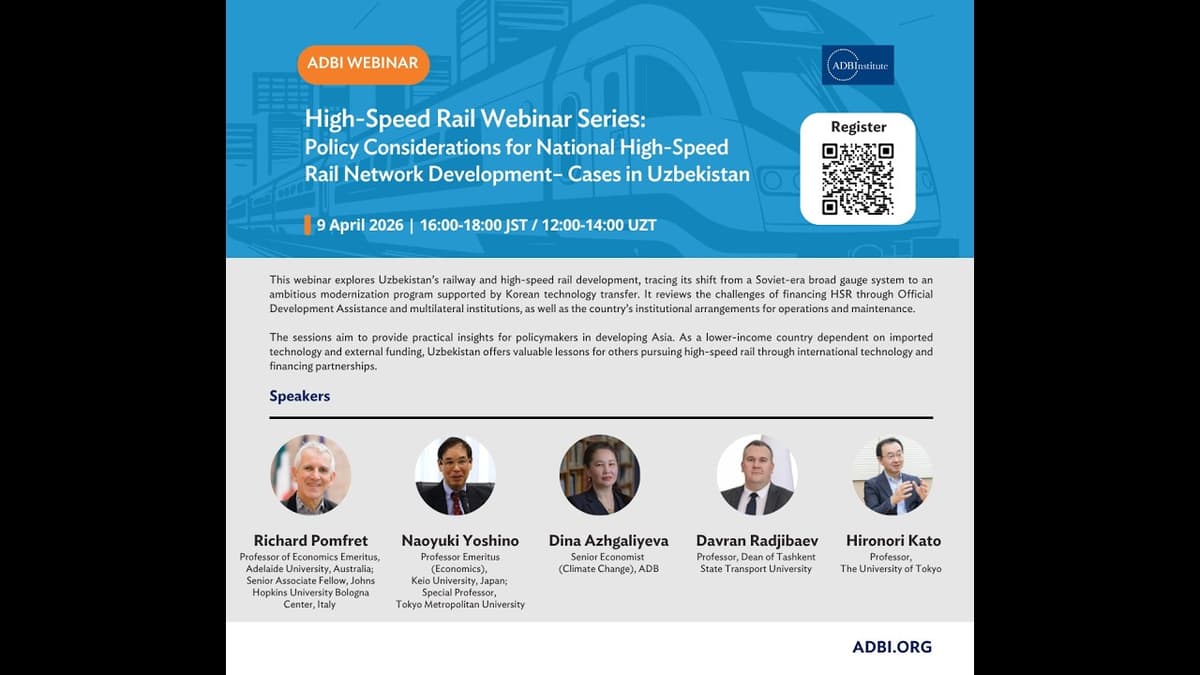 HSR Webinar Series: Policy Considerations for National HSR Network Development – Cases in Uzbekistan